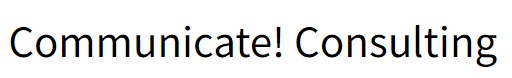 Communicate! Consulting