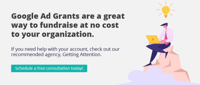Check out our recommended agency, Getting Attention, for help with Google Ad Grants.