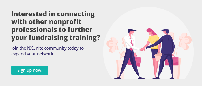 Interested in connecting with other nonprofit professionals to further you fundraising training? Join the NXUnite community today! 