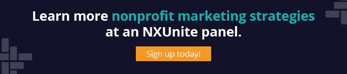 Learn more nonprofit marketing tips at an NXUnite panel.