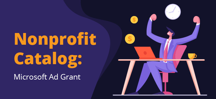 Learn why the Microsoft Ad Grant is a powerful resource for nonprofits.
