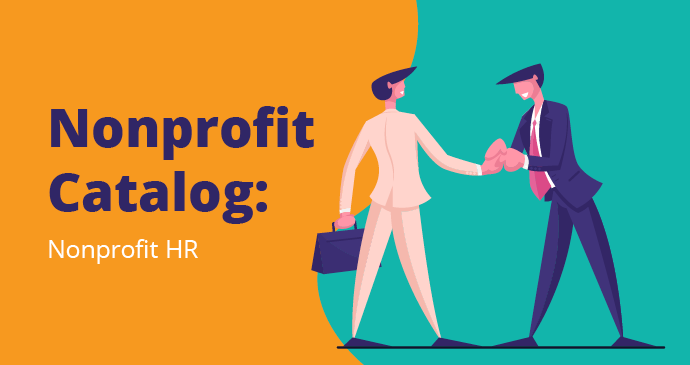 In this post, you'll learn all you need to know about nonprofit HR.