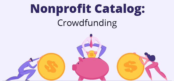 This guide goes over the basics of crowdfunding for nonprofits.