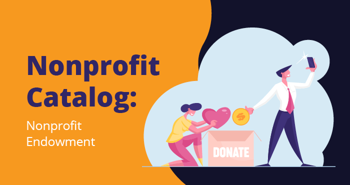 Learn the basics of nonprofit endowments and how investing can support your nonprofit.