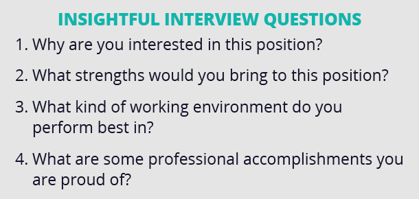 Here are list of insightful interview questions to ask during your employee recruitment process.