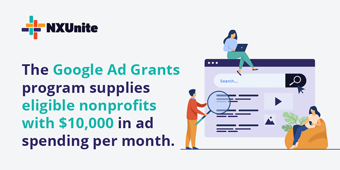The Google Ad Grants program gives eligible nonprofits free ad credits, making it a cost-effective way to promote matching gifts.