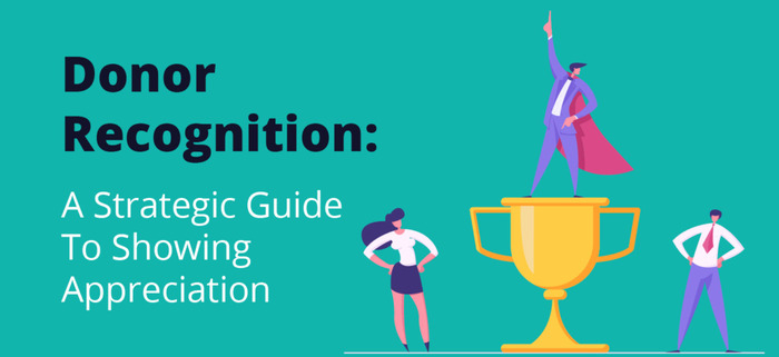 Learn everything you need to know about donor recognition, so you can boost retention.