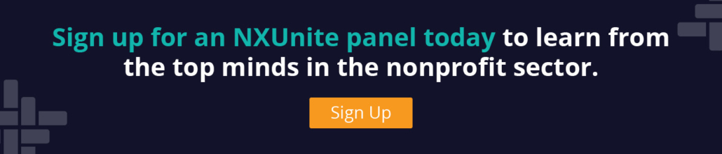 Learn more about donor retention and dozens of other pressing topics through NXUnite panels.