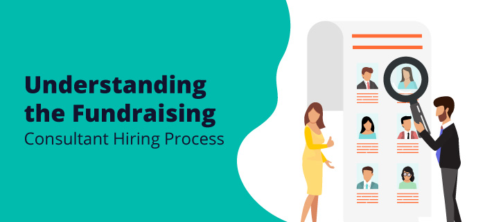 Understanding the Fundraising Consultant Hiring Process
