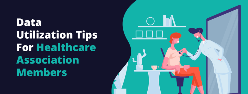 The article’s title, “Data Utilization Tips for Healthcare Association Members.”