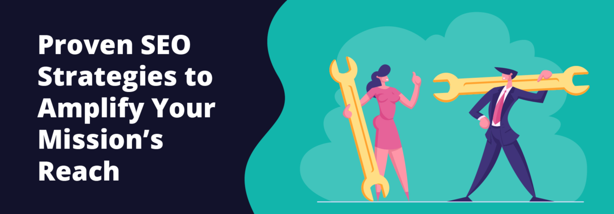 The title of the article, Proven SEO Strategies to Amplify Your Mission's Reach.